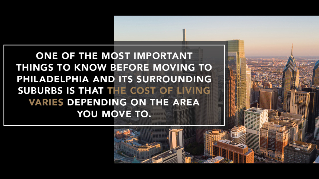 Our Guide to Living in the Greater Philadelphia Area!